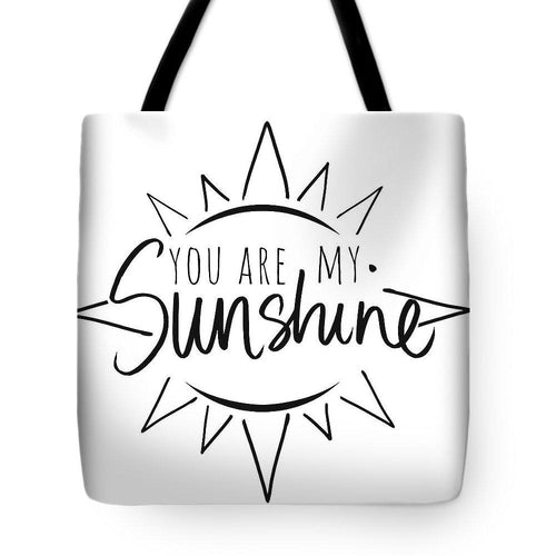 You Are My Sunshine With Sun Tote Bag